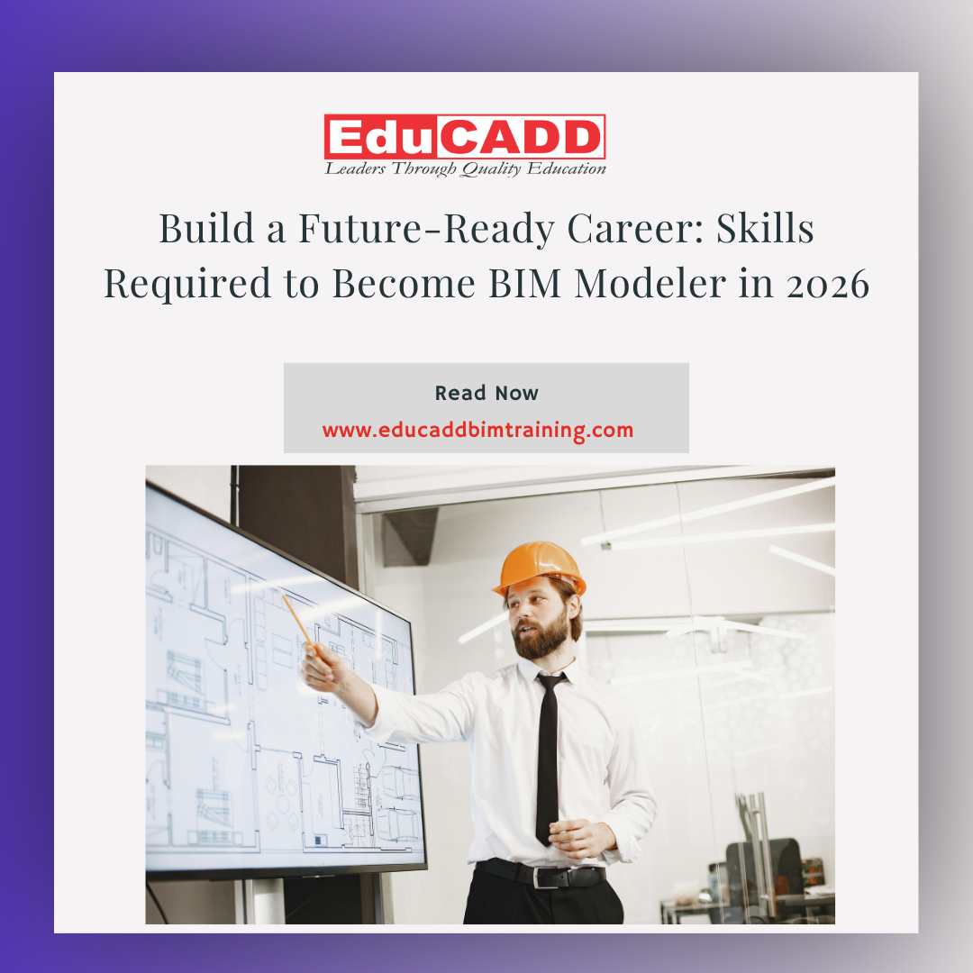 Build a Future-Ready Career: Skills Required to Become BIM Modeler in ...