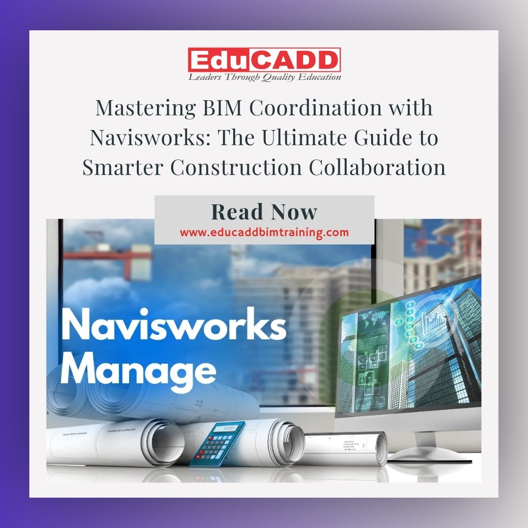 BIM Coordination with Navisworks | EduCADD BIM