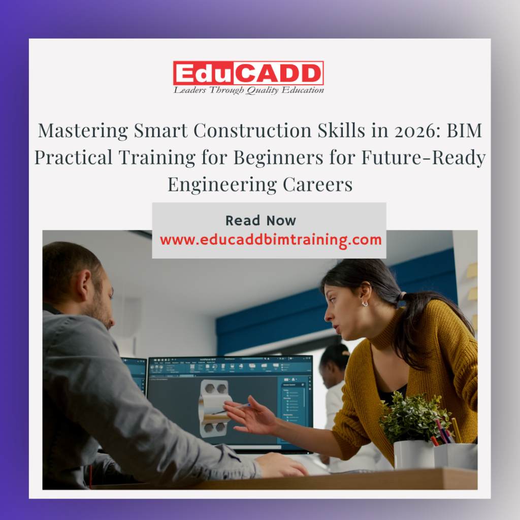 BIM practical training beginners 2026 showing engineering students practicing BIM modeling, digital construction workflows, and smart project coordination