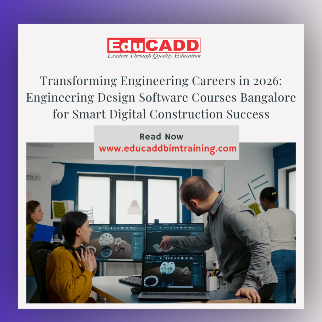 Engineering software courses Bangalore 2026 showing students learning BIM tools, structural design software, and digital construction workflows