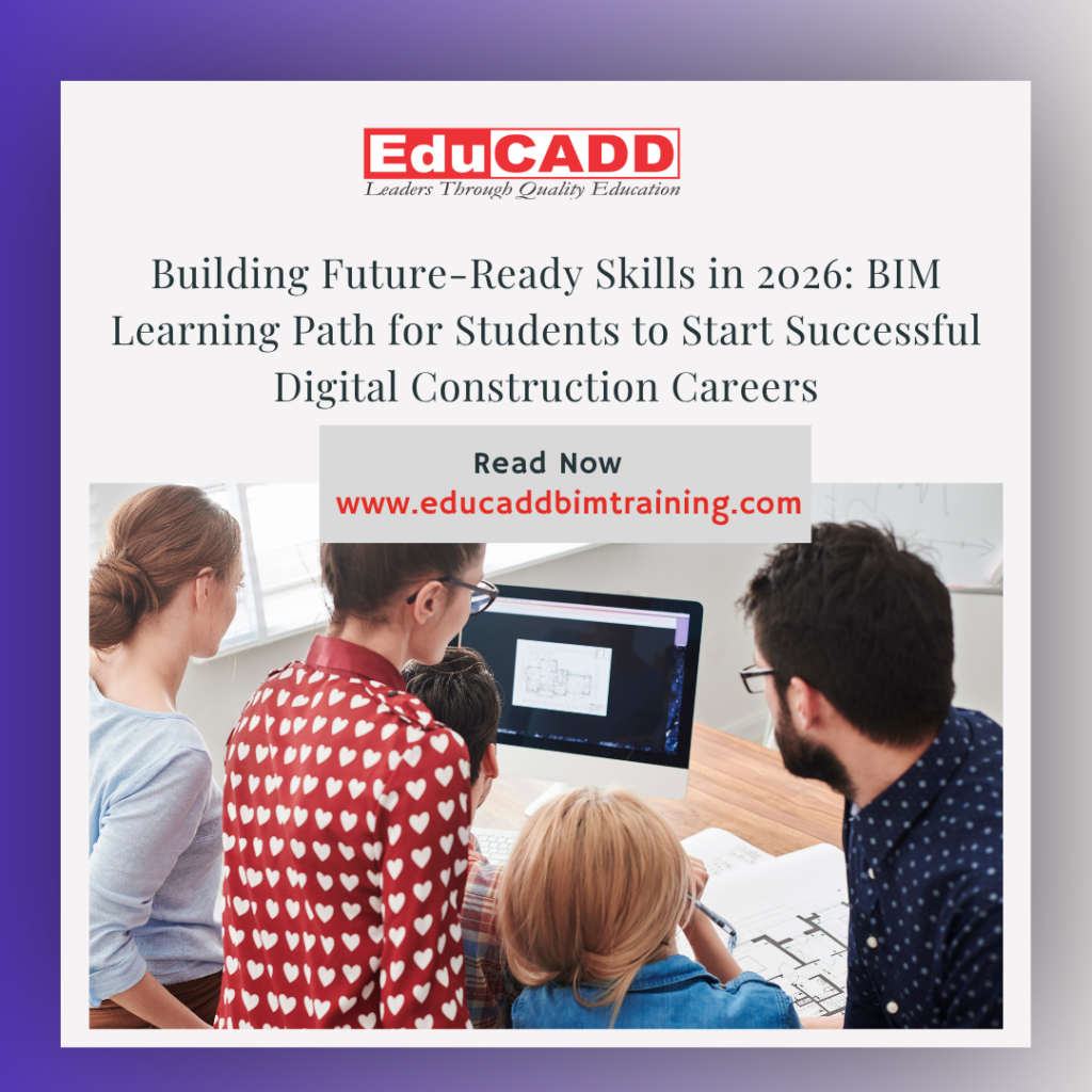 BIM learning path students 2026 showing engineering students learning BIM software, 3D modeling, and digital construction workflows