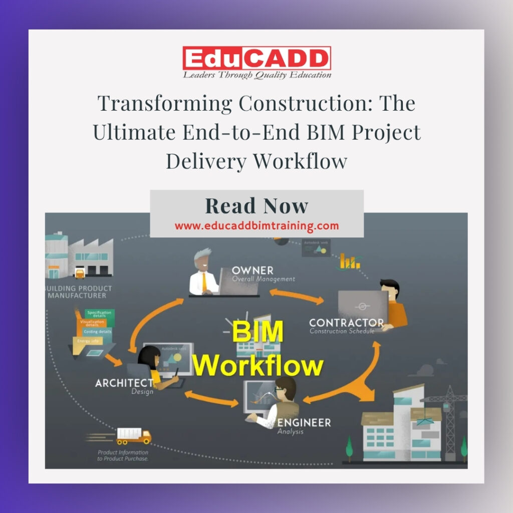 End-to-End BIM Workflow