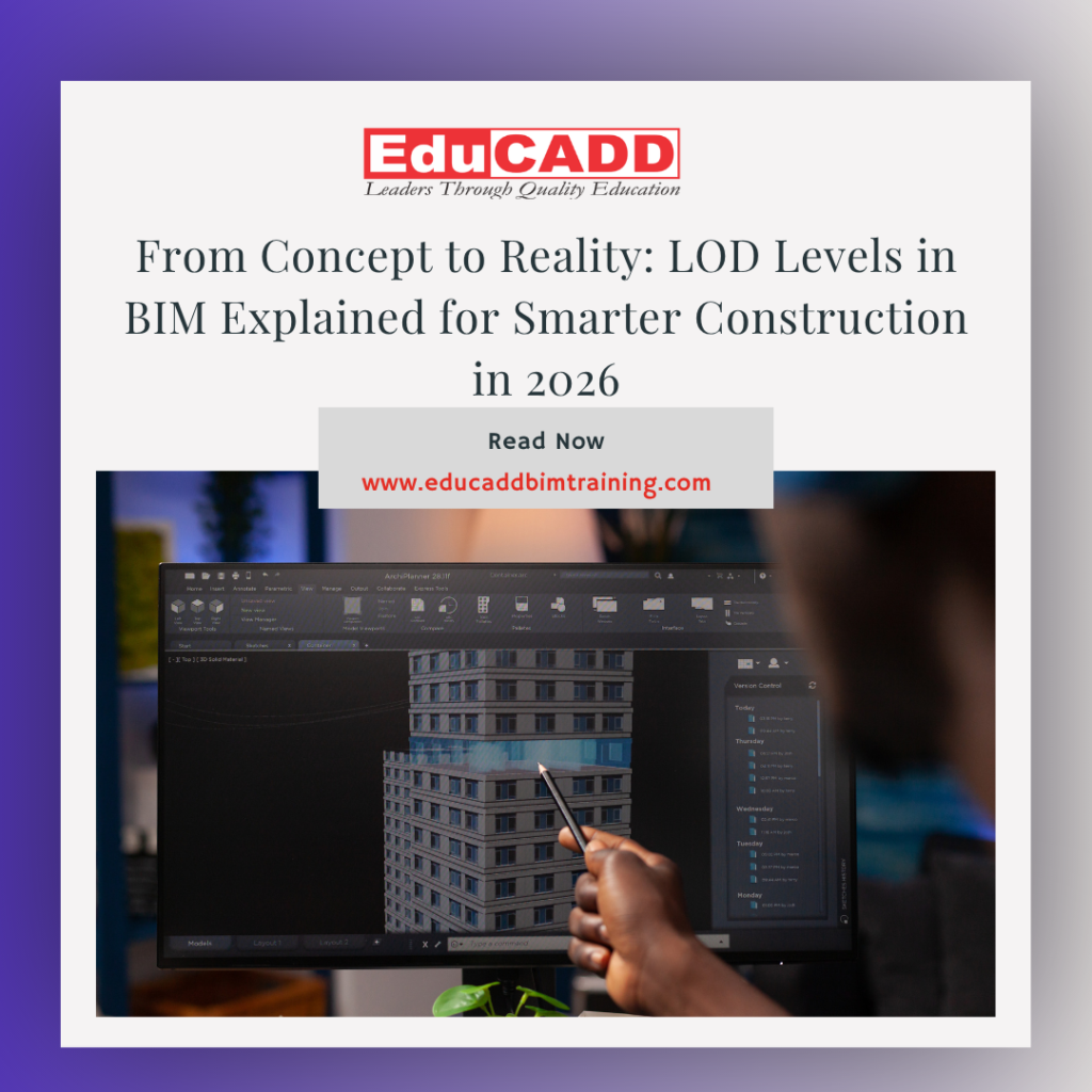 LOD levels in BIM showing stages from conceptual design to detailed as-built model in construction workflow