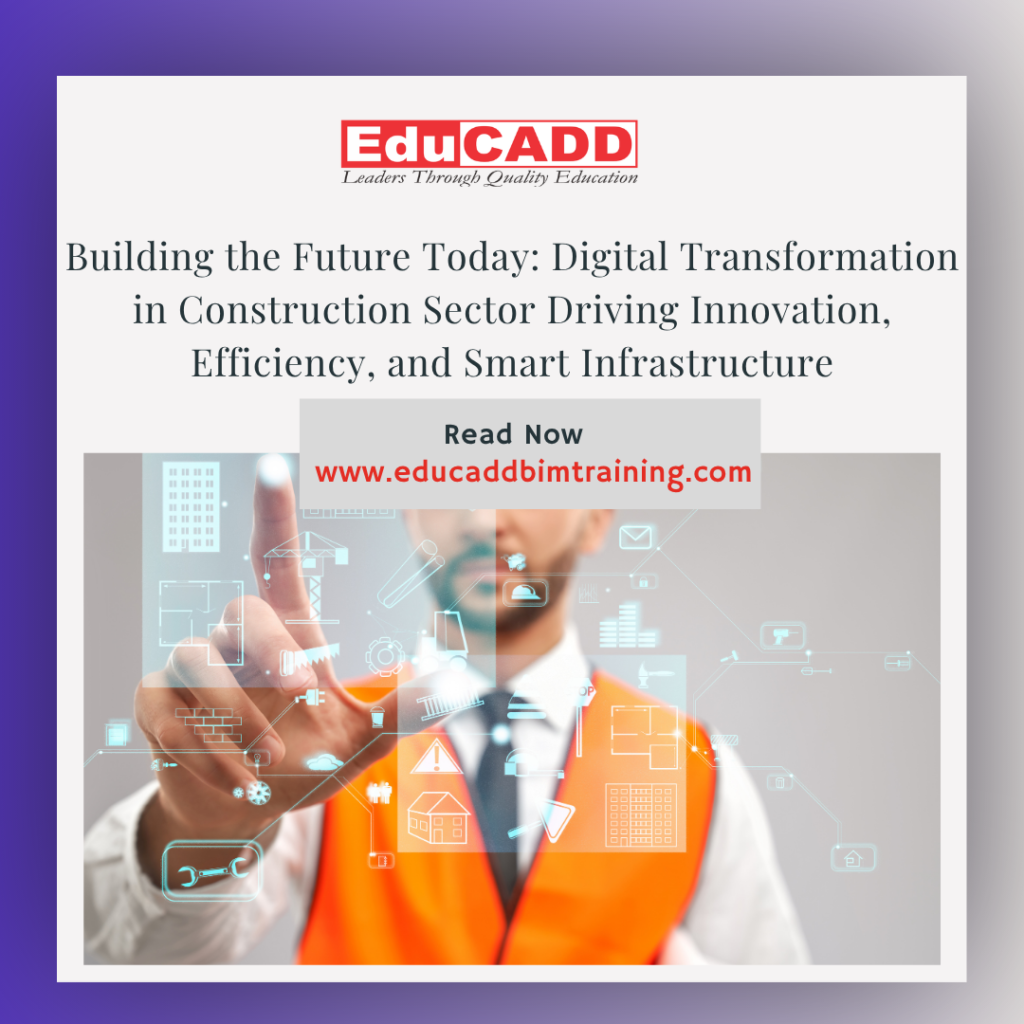 Digital transformation in construction sector 2026 showing BIM workflows, smart infrastructure, AI-powered construction management, cloud collaboration, and advanced engineering technologies.