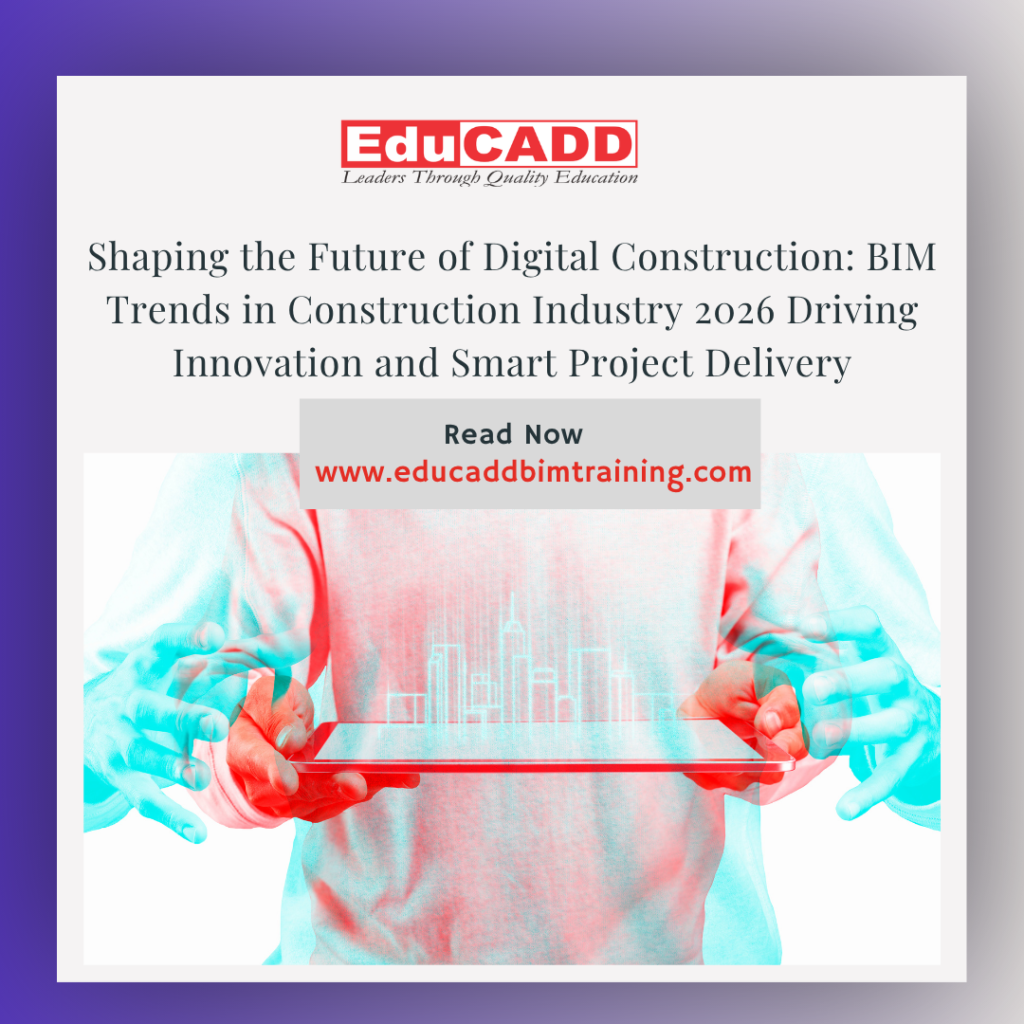 BIM trends in construction industry 2026 showing digital building models, AI-powered construction planning, smart infrastructure, and advanced BIM collaboration workflows.